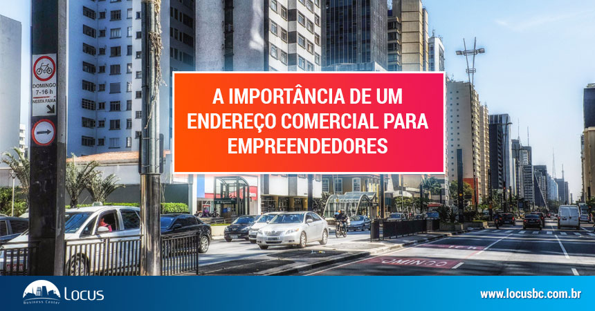A importância de um endereço comercial para empreendedores A importância de um endereço comercial para empreendedores